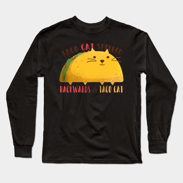 Taco Cat Long Sleeve T-Shirt by EarlAdrian